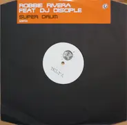 Robbie Rivera - Super Drum