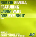 12inch Vinyl Single - Robbie Rivera & Laura Vane - One Eye Shut (Disc 1)