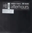 12inch Vinyl Single - Robbie Rivera Presents 68 Beats - Afterhours (To The Underground)