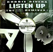 Robbie Rivera And Party People - Listen Up