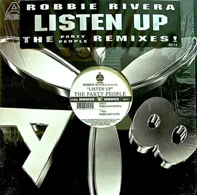 Robbie Rivera - Listen Up