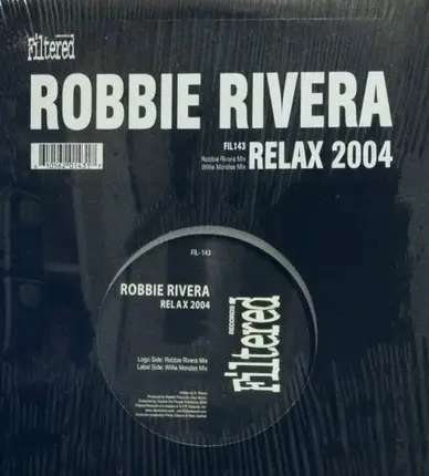 Robbie Rivera - RELAX 2004