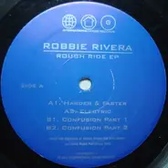 Robbie Rivera - Rough Ride EP