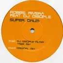 12'' - Robbie Rivera - Super Drum