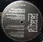 Robbie Rivera - Unreleased Mixes
