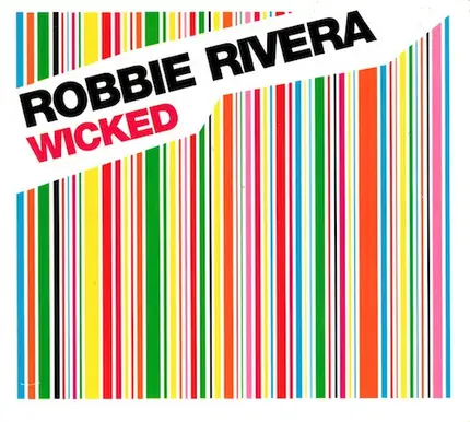 Robbie Rivera - Wicked
