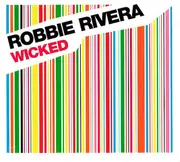 CD - Robbie Rivera - Wicked - Still Sealed