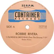 12inch Vinyl Single - Robbie Rivera - Funking & Grooving