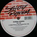 12inch Vinyl Single - Robbie Rivera - Feel This