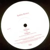 Robbie Riviera - Trippin