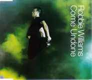 Robbie Williams - Come Undone