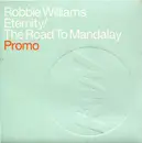 CD Single - Robbie Williams - Eternity / The Road To Mandalay - Digisleeve
