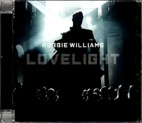 Robbie Williams - Lovelight