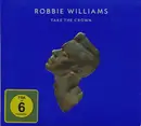 CD - Robbie Williams - Take The Crown - Digipak