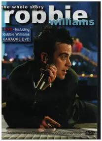 Robbie Williams - The Whole Story