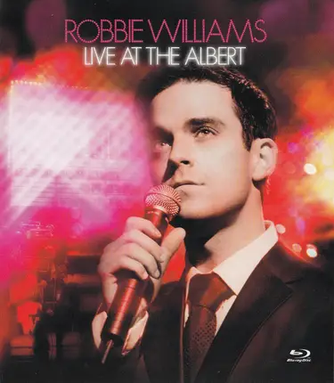 Robbie Williams - Live At The Albert