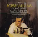 CD - Robbie Williams - Swing When You're Winning