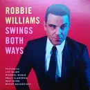 Double LP - Robbie Williams - Swings Both Ways - Numbered, Ltd. ed