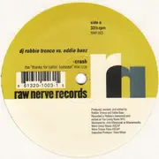 12'' - Robbie Tronco - Crash / 100% Ovahness