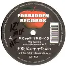 12'' - Robbie Tronco - The Forbidden #1