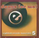 CD - Robbie Tronco - Dance For Me! Eightball Records House-Mix 5