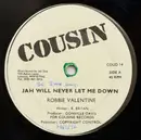 12inch Vinyl Single - Robbie Valentine / Spanner Banner / Norbert Clarke - Jah Will Never Let Me Down / Don't Be Blue / Strangers