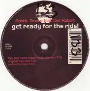 Robbie Tronco - Get Ready For the Ride