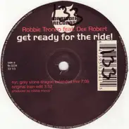 Robbie Tronco - Get Ready For the Ride