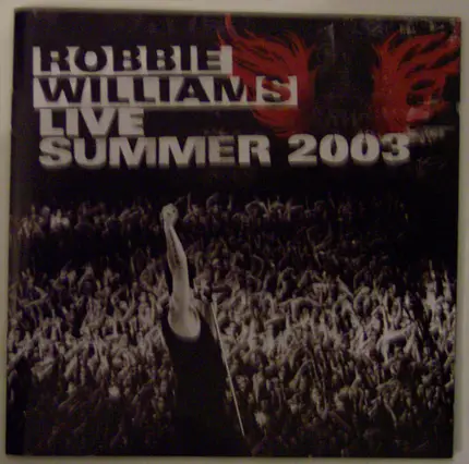 Robbie Williams - Live Summer 2003