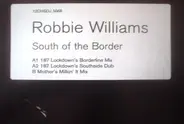 Robbie Williams - South Of The Border