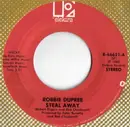 7'' - Robbie Dupree - Steal Away / I'm No Stranger