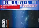 12'' - Robbie Rivera - I Can't Take It
