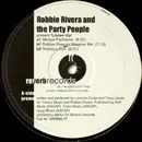 12'' - Robbie Rivera And Party People - Listen Up