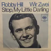 7inch Vinyl Single - Robby Hill - Wir Zwei
