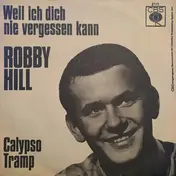 Robby Hill - Weil Ich Dich Nie Vergessen Kann