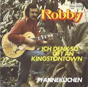 Robby - Ich Denk So Oft An Kingstontown