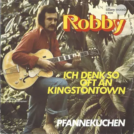 Robby - Ich Denk So Oft An Kingstontown