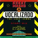 12inch Vinyl Single - Robby Magno - Vocalizado (The Loca Samba & Start Mix)