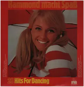 Robby Schmitz - Hammond Macht Spaß - 28 Hits For Dancing