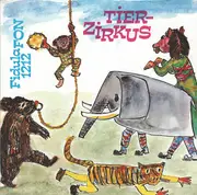7inch Vinyl Single - Robby Schmitz - Tier-Zirkus - Gatefold