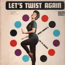 LP - Robby Robber & The Hi-Jackers - Let's Twist Again