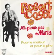 Robert Cogoi - Ne Pleure Pas Maria