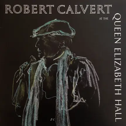 Robert Calvert - At the Queen Elizabeth Hall