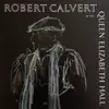 LP - Robert Calvert - At The Queen Elizabeth Hall - Gatefold