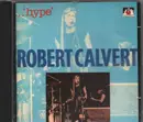 CD - Robert Calvert - Hype