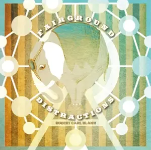 Robert Carl Blank - Fairground