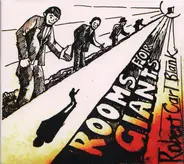 Robert Carl Blank - Rooms For Giants