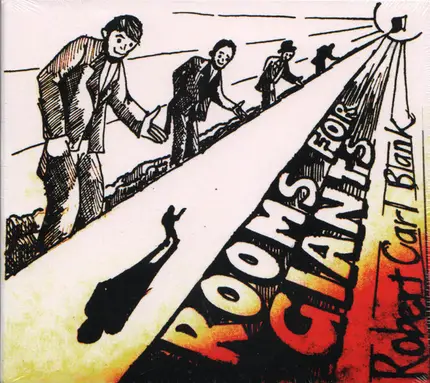 Robert Carl Blank - Rooms For Giants