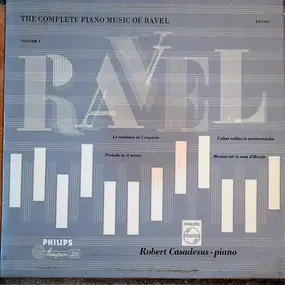 Robert Casadesus - The Complete Piano Music Of Ravel; Volume 3