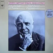 Beethoven / Robert Casadesus - "Mondschein" Nr. 14 Cis-moll, "Les Adieux" Nr. 26 Es-dur, "À Thérèse" Nr. 24 Fis-dur, "Appassionata